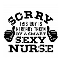 Sorry This Guy Is Already Taken By A Nurse Nursing Careers Long Sleeve Shirts | Artistshot