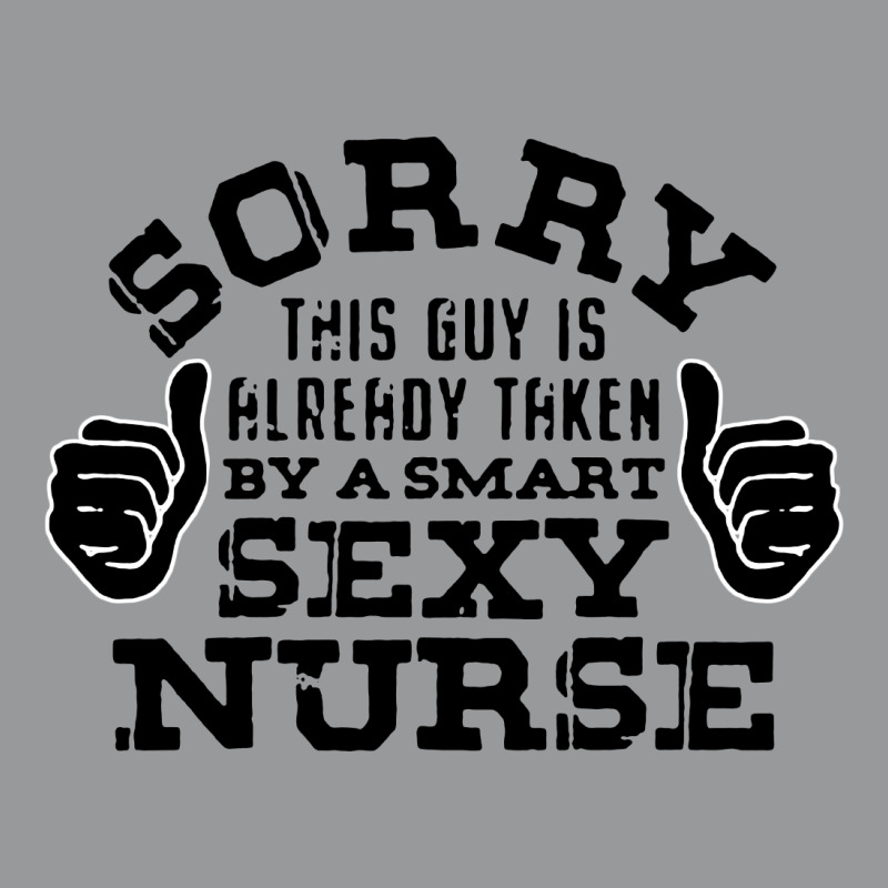 Sorry This Guy Is Already Taken By A Nurse Nursing Careers Crewneck Sweatshirt | Artistshot