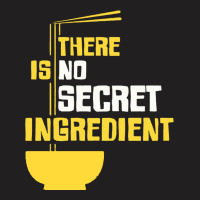 Secret Ingredient T-shirt | Artistshot