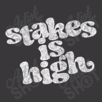 Stakes Is High Ladies Curvy T-shirt | Artistshot