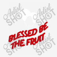 Blessed Be The Fruit Handmaids Tale Inspired Youth 3/4 Sleeve | Artistshot