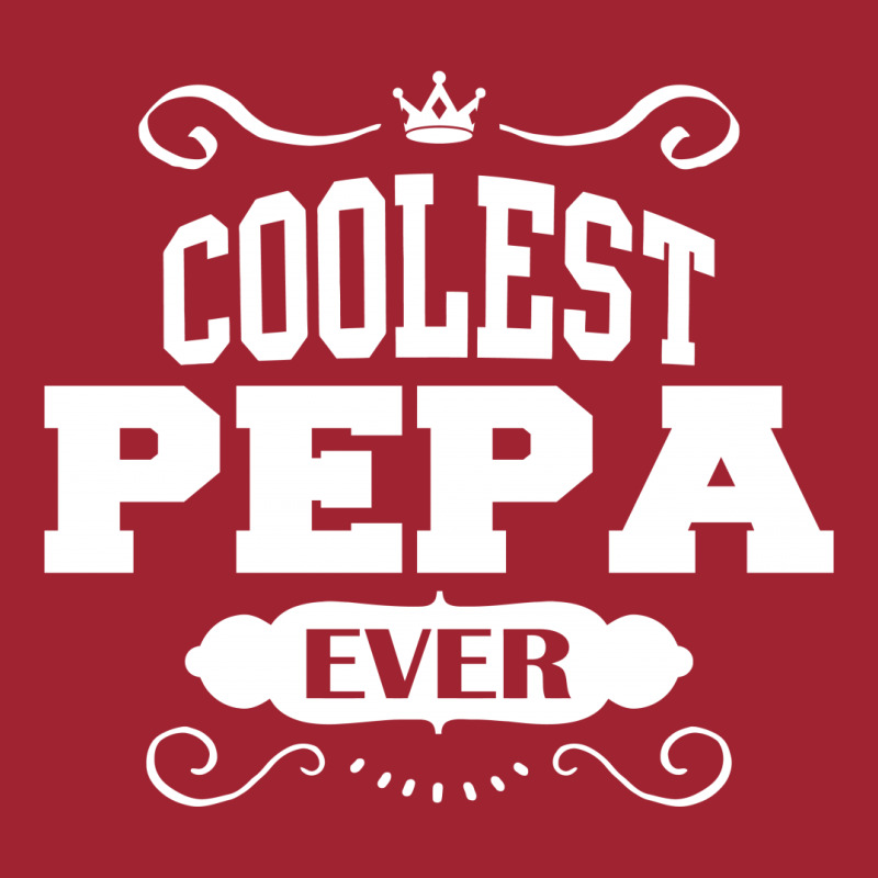 Coolest Pepa Ever Long Sleeve Shirts | Artistshot