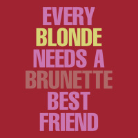 Every Blonde Needs A Brunette Best Friend Long Sleeve Shirts | Artistshot
