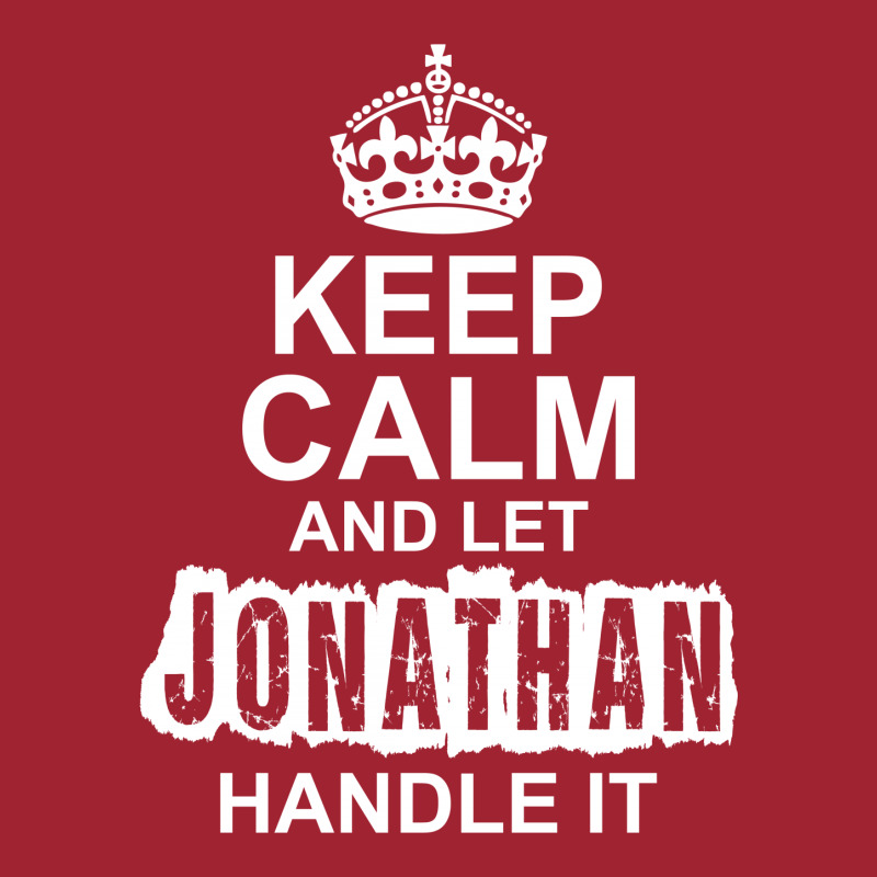 Keep Calm And Let Jonathan Handle It Long Sleeve Shirts | Artistshot