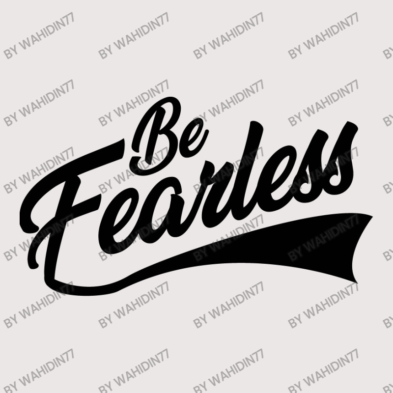 Be Fearless - Black Pocket T-shirt | Artistshot