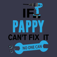 If Pappy Can't Fix It No One Can Long Sleeve Shirts | Artistshot