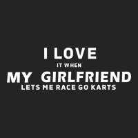 I Love It When My Girlfriend Lets Me Race Go Karts 3/4 Sleeve Shirt | Artistshot