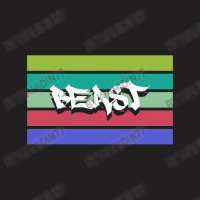 Beast Streetwear T-shirt | Artistshot