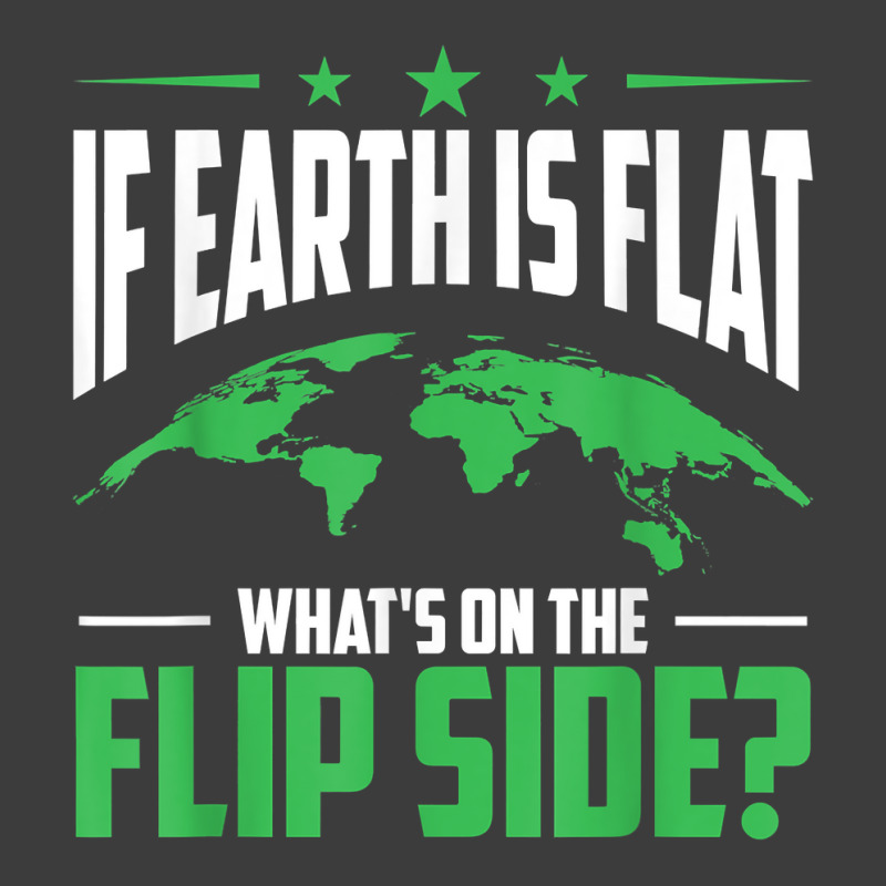 If Earth Is A Globe Whats On The Flip Side Flat Earth T Shirt Men's Polo Shirt | Artistshot