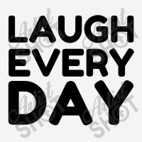Laugh Every Day Magic Mug | Artistshot