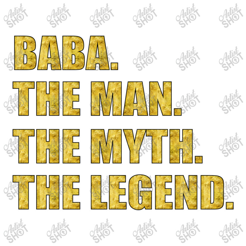 Baba The Man The Myth The Legend Long Sleeve Shirts | Artistshot