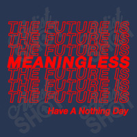 The Future Is Meaningless † Typography Design Ladies Denim Jacket | Artistshot