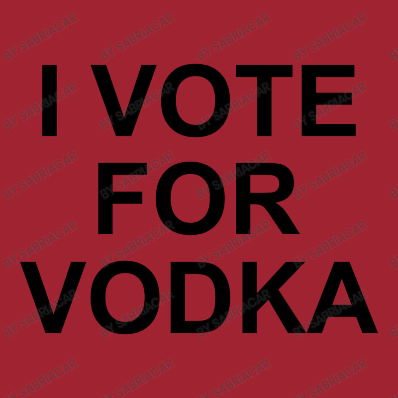 I Vote For Vodka Long Sleeve Shirts | Artistshot