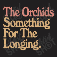 The Orchids Fan Art Design T-shirt | Artistshot