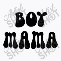 Boy Mama Family Mood T-shirt | Artistshot