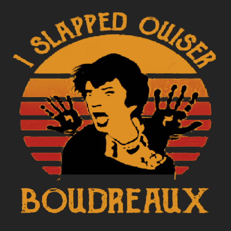 I Slapped Ouiser Boudreaux Funny 3/4 Sleeve Shirt | Artistshot