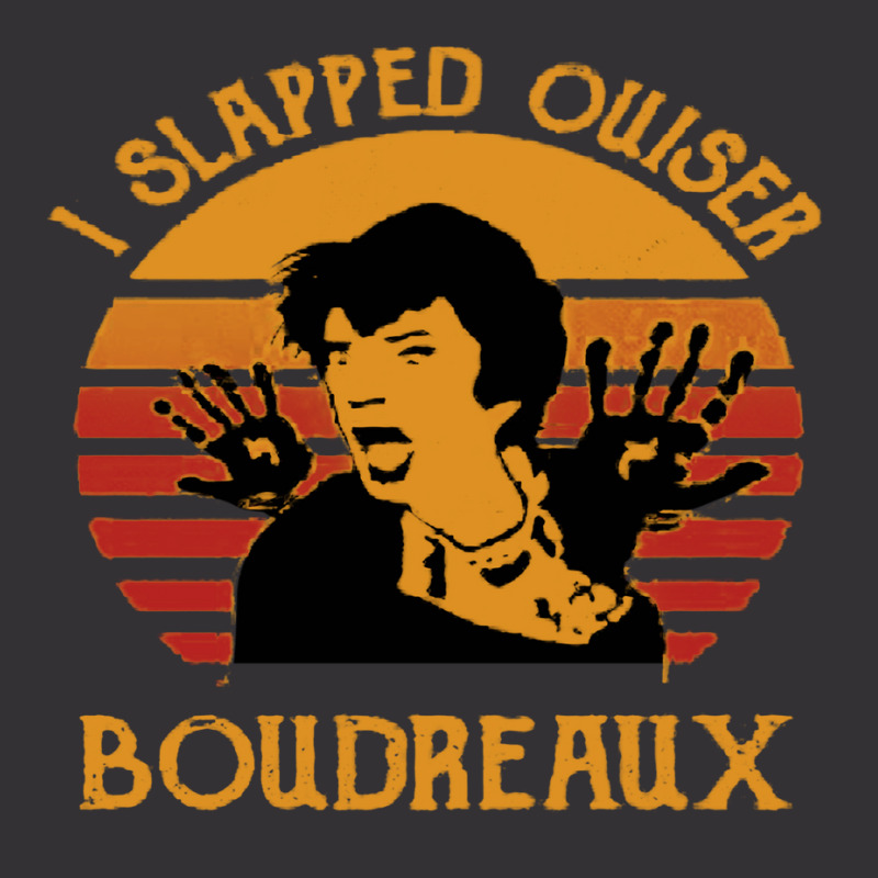 I Slapped Ouiser Boudreaux Funny Vintage Hoodie | Artistshot