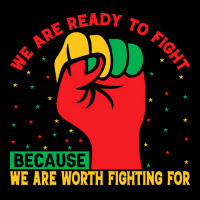 Juneteenth Gifts T  Shirt We Are Not Ready To Fight   Afro American Pr Baby Tee | Artistshot