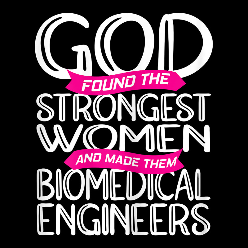 Womens Biomedical Engineering Strongest Biomedical Engineer T Shirt Baby Bibs by SchonbergerKamile | Artistshot