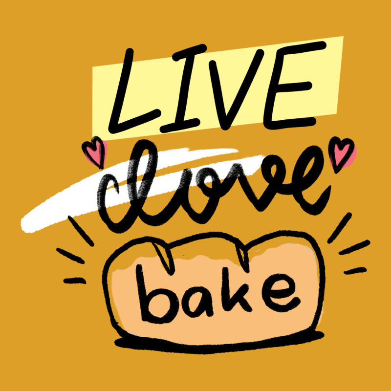 Live Love Bake Typography T-Shirt by Rich.Collection | Artistshot