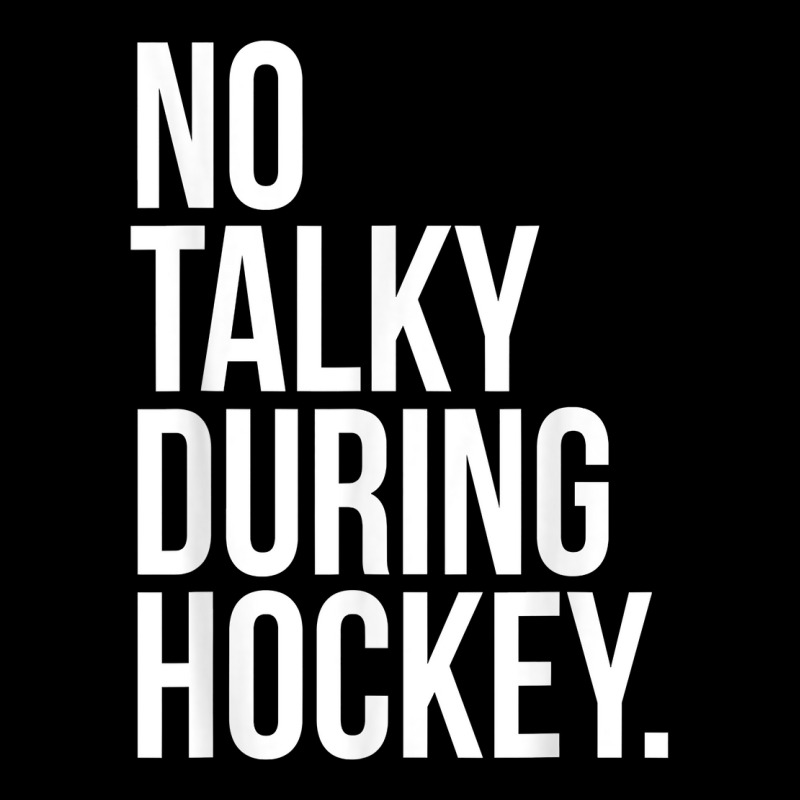 No Talky During Hockey Funny Tv Sport Fan Game Jaoke T Shirt Pocket T-shirt | Artistshot