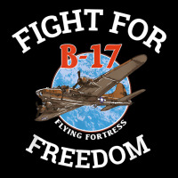 B 17 Flying Fortress World War 2 Fight For Freedom T Shirt Pocket T-shirt | Artistshot