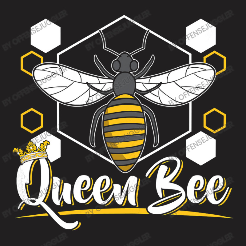 Bee Beekeeper Womens Queen Bee I Beekeeping I Beekeeper 263 Hive Beeke T-shirt | Artistshot