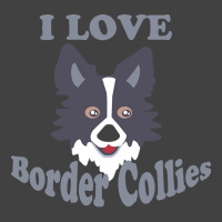 Border Collies T  Shirt I Love Border Collies T  Shirt Vintage T-shirt | Artistshot