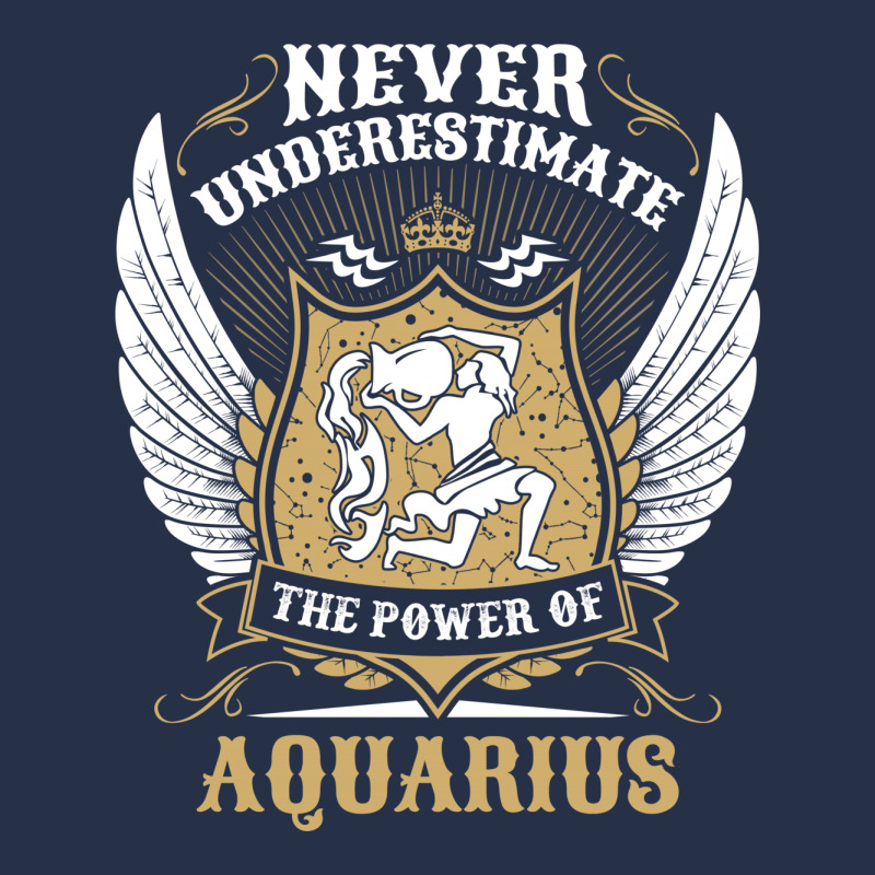 Never Underestimate The Power Of Aquarius Crewneck Sweatshirt | Artistshot