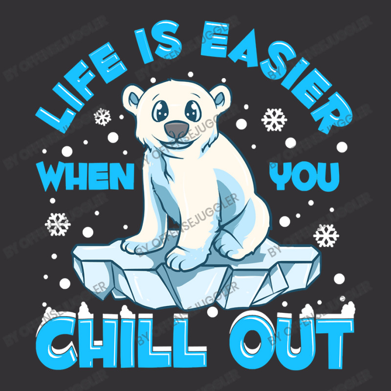 Bear Life Is Easier When You Chill Out Polar Bear Pun 184 Polar Panda Vintage Short by offensejuggler | Artistshot