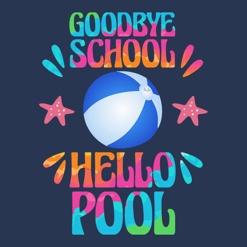 Goodbye School Hello Pool T  Shirt Goodbye School Hello Pool T  Shirt Men Denim Jacket | Artistshot