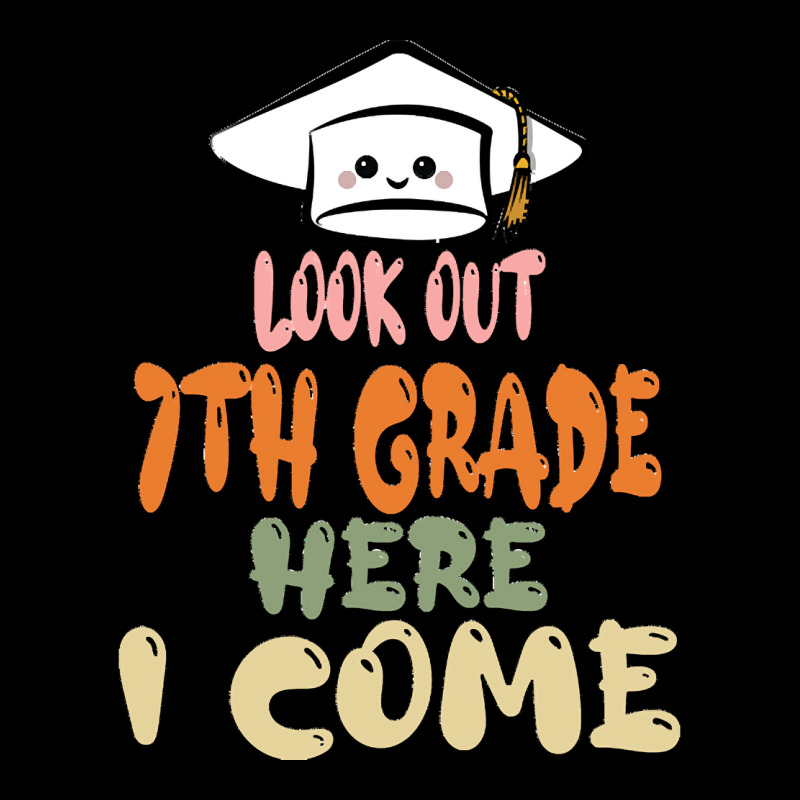 Graduation 2020 T  Shirtlook Out 7th Grade Here I Come T  Shirt (1) Zipper Hoodie | Artistshot