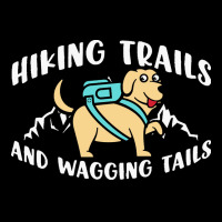 Hiking Lover T  Shirt Hiking Trails And Wagging Tails T  Shirt Youth Zipper Hoodie | Artistshot