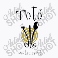 Tete Restaurant T-shirt | Artistshot