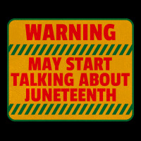 Juneteenth T  Shirt Warning May Start Talking About Juneteenth   Black Lightweight Hoodie | Artistshot