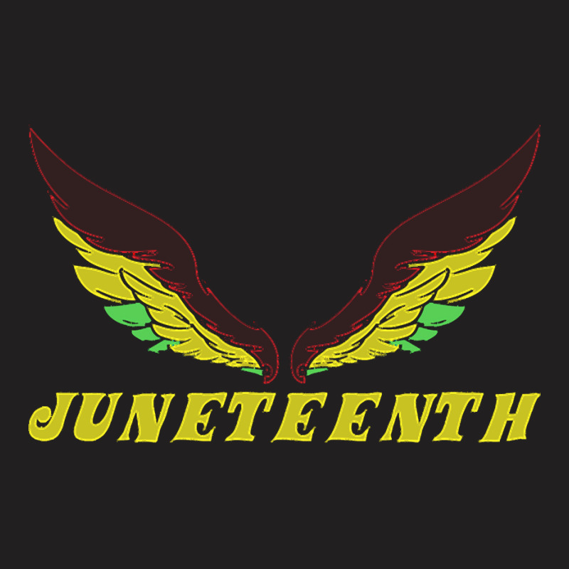 Juneteenth T  Shirt Wings Fist Juneteenth Black History T  Shirt T-shirt | Artistshot