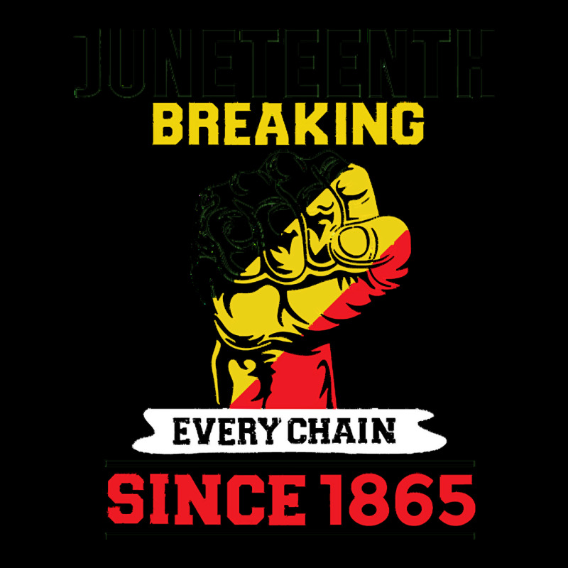 Juneteenth T  Shirtjuneteenth Breaking Every Chain Since 1865 T  Shirt Zipper Hoodie | Artistshot