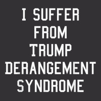 Funny Trump Derangement Syndrome Democrat T Shirt Vintage Short | Artistshot