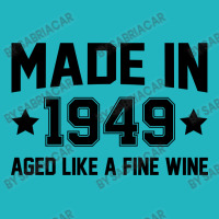 Made In 1949 Aged Like A Fine Wine Weekender Totes | Artistshot