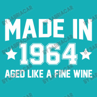 Made In 1964 Aged Like A Fine Wine Weekender Totes | Artistshot