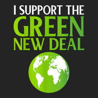 New Green Deal Support Pro Clean Energy Democrat Liberal Nyc T Shirt 3/4 Sleeve Shirt | Artistshot