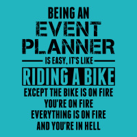 Being An Event Planner Like The Bike Is On Fire Adjustable Strap Totes | Artistshot
