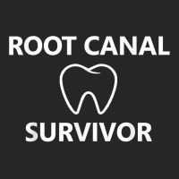 Root Canal Survivor Teeth Tooth Dental Treatment Endodontics T Shirt Ladies Fitted T-shirt | Artistshot