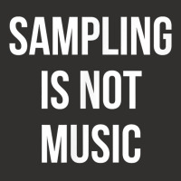 Funny Hip Hop Rap Samples   Sampling Is Not Music T Shirt Champion Hoodie | Artistshot