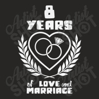 Wedding Anniversary Eight Years Of Love And Marriage Ladies Fitted T-shirt | Artistshot