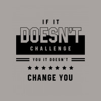 If It Doesn't Challenge - Motivational Gift Sayings Racerback Tank | Artistshot