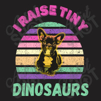 I Raise Tiny Dinosaures T-shirt | Artistshot