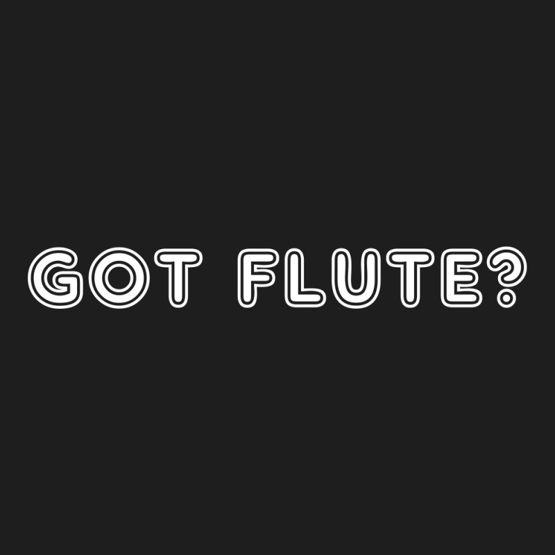 Got Flute Classic T-shirt by Kahvel | Artistshot