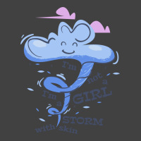 I'm Not A Girl I'm A Storm With Skin Vintage T-shirt | Artistshot