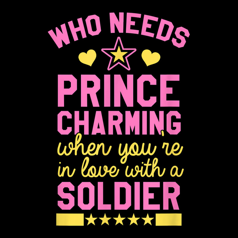 Who Needs Prince Charming When You're In Love With A Soldier Zipper Hoodie | Artistshot